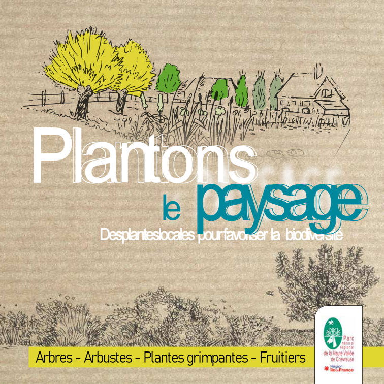 PNR Plantons le Paysage Essences locales